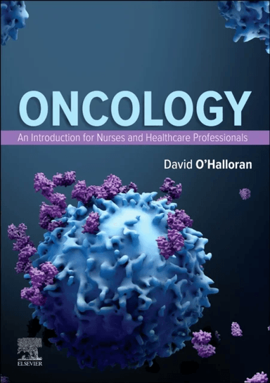 Oncology: An Introduction for Nurses and Healthcare Professionals av David (Director O'Halloran Consultancy Limited Accreditor for the Institute