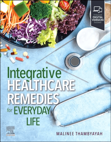 Integrative Healthcare Remedies for Everyday Life av Malinee MD Thambyayah