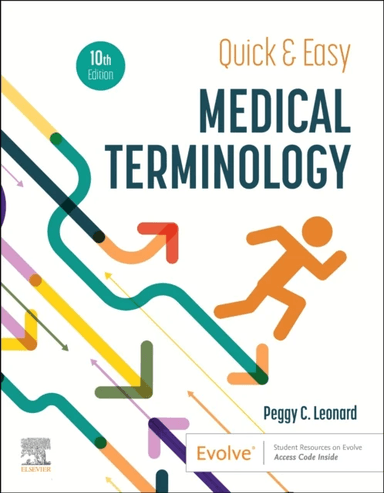 Quick &amp; Easy Medical Terminology av Peggy C. Leonard