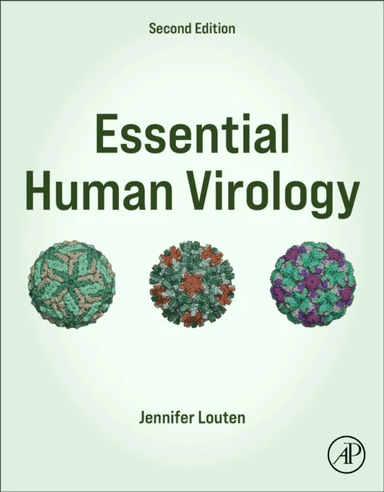 Essential Human Virology av Jennifer (Professor of Biology Louten, Scholars in STEM Program Director, Advanced Majors Program Kennesaw State Universit