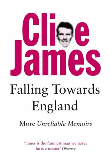 Falling Towards England av Clive James