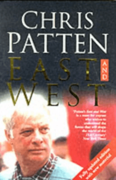 East and West av Chris Patten