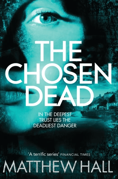 The Chosen Dead av Matthew Hall