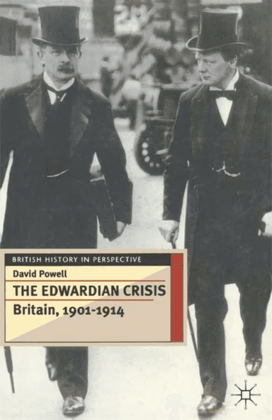 The Edwardian Crisis av David Powell