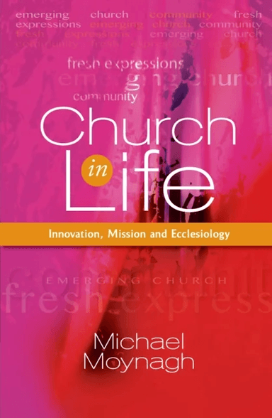 Church in Life av Michael Moynagh
