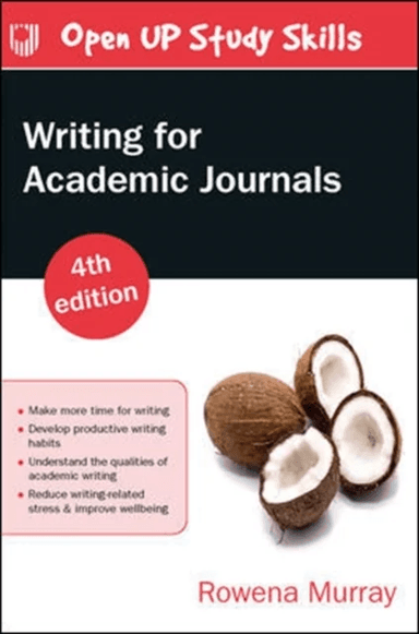 Writing for Academic Journals 4e av Rowena Murray