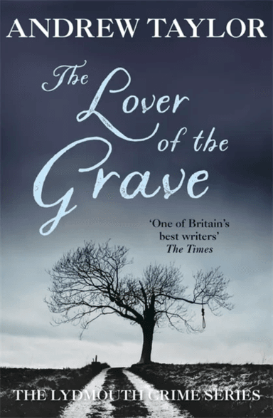 The Lover of the Grave av Andrew Taylor