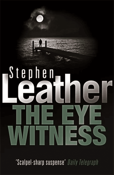 The Eyewitness av Stephen Leather