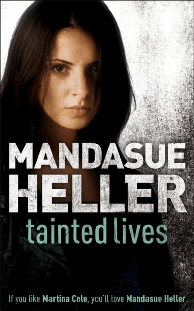 Tainted Lives av Mandasue Heller