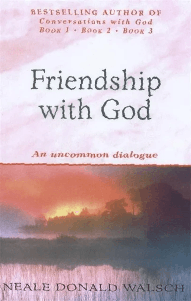 Friendship with God av Neale Donald Walsch