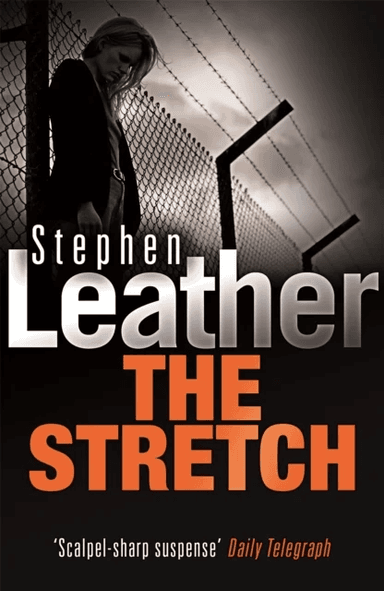 The Stretch av Stephen Leather