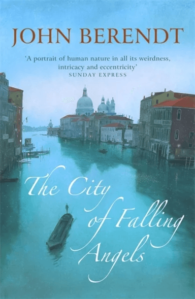 The City of Falling Angels av John Berendt