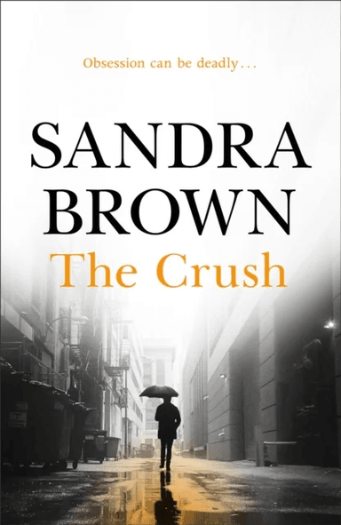 The Crush av Sandra Brown