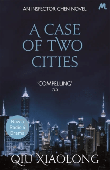 A Case of Two Cities av Qiu Xiaolong