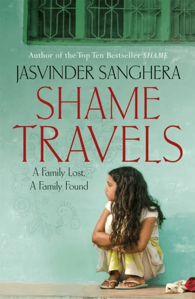Shame Travels av Jasvinder Sanghera