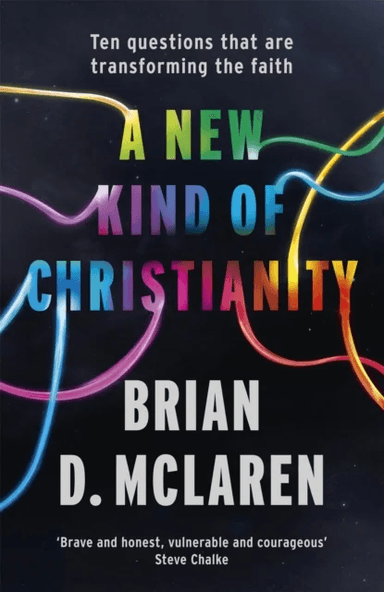 A New Kind of Christianity av Brian D. Mclaren