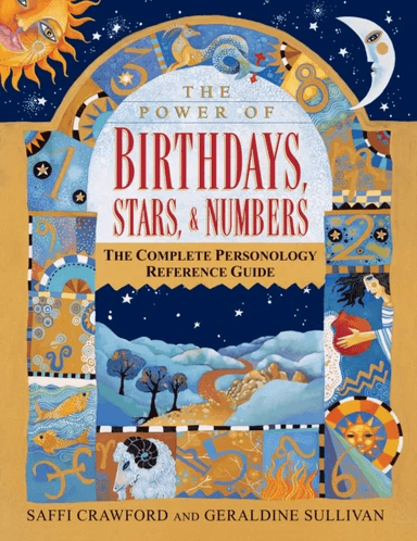 The Power of Birthdays, Stars &amp; Numbers av Saffi Crawford, Geraldine Sullivan
