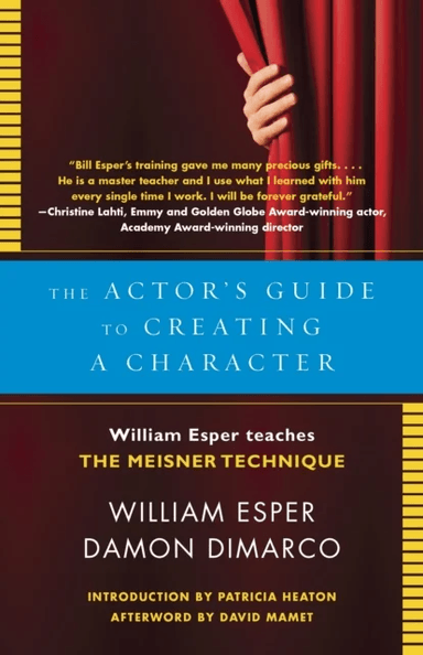 The Actor's Guide to Creating a Character av William Esper, Damon Dimarco