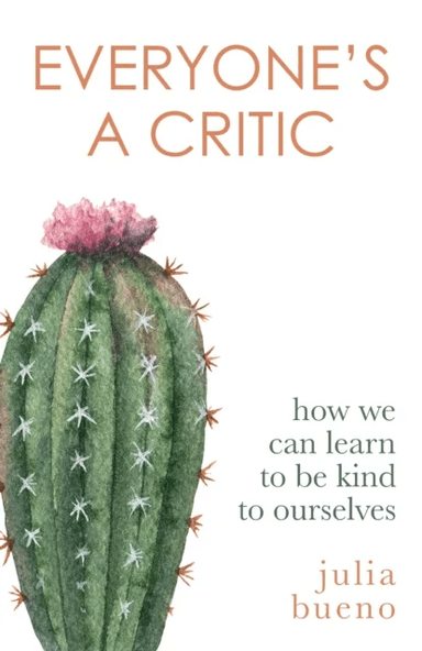 Everyone's a Critic av Julia Bueno