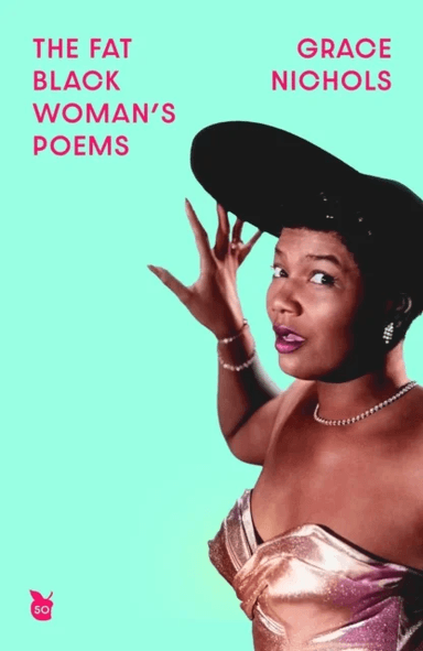 The Fat Black Woman's Poems av Grace Nichols