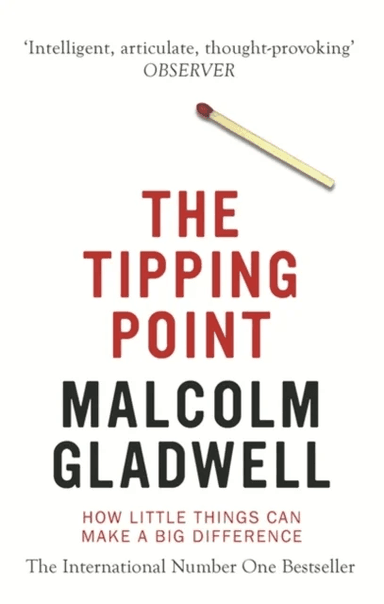 The Tipping Point av Malcolm Gladwell