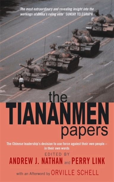 The Tiananmen Papers av Andrew Nathan, Perry Link