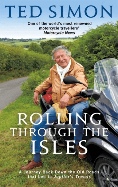 Rolling Through The Isles av Ted Simon