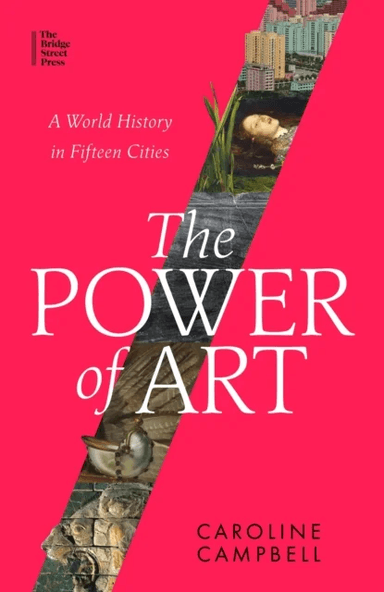 The Power of Art av Caroline Campbell