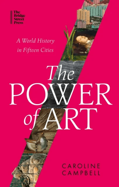 The Power of Art av Caroline Campbell