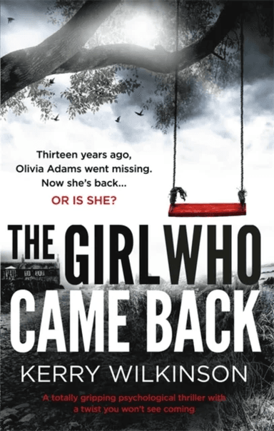 The Girl Who Came Back av Kerry Wilkinson