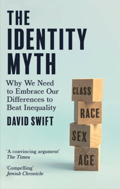 The Identity Myth av David Swift