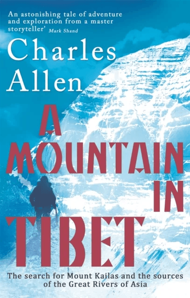 A Mountain In Tibet av Charles Allen