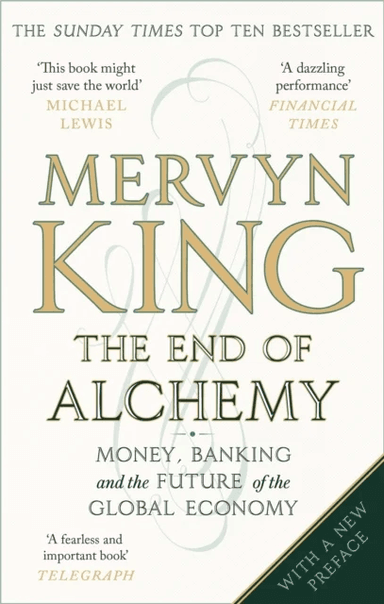 The End of Alchemy av Mervyn King