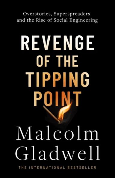 Revenge of the Tipping Point av Malcolm Gladwell
