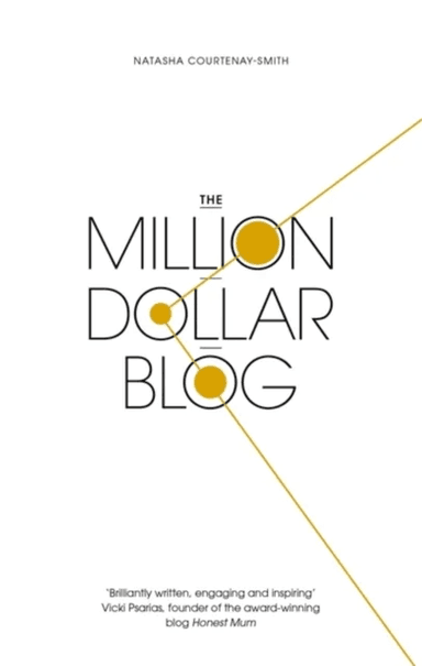 The Million Dollar Blog av Natasha Courtenay-Smith