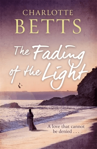 The Fading of the Light av Charlotte Betts
