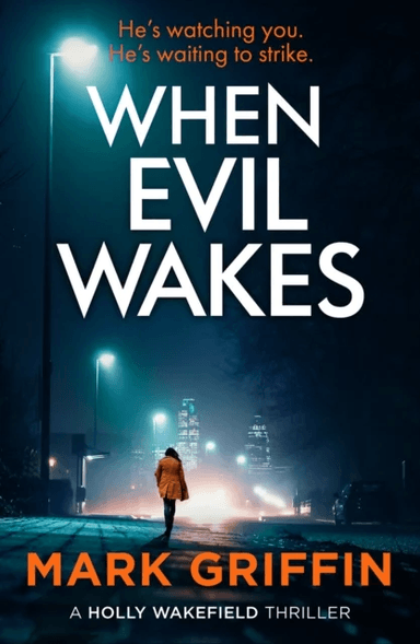 When Evil Wakes av Mark Griffin