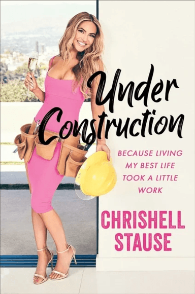 Under Construction av Chrishell Stause