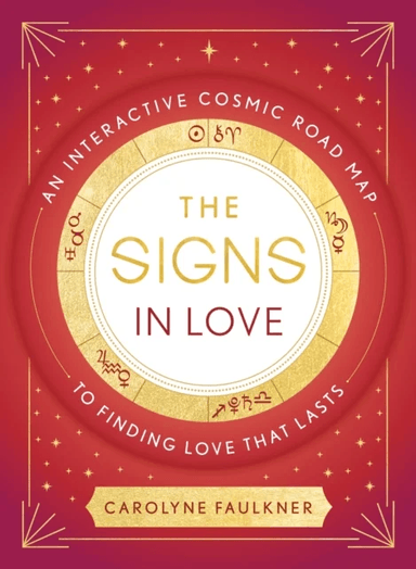The Signs in Love av Carolyne Faulkner