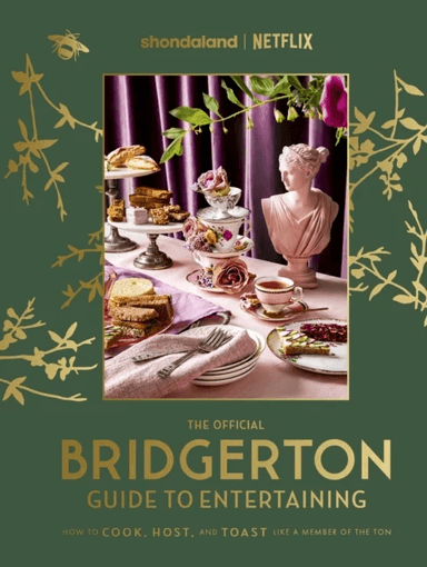 The Official Bridgerton Guide to Entertaining: How to Cook, Host, and Toast Like a Member of the Ton av Emily Timberlake, Susan Vu