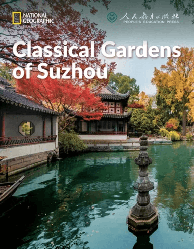 Classical Gardens of Suzhou: China Showcase Library av Patrick Wallace