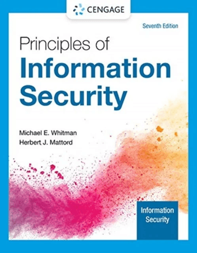 Principles of Information Security av Michael (Institute for Cybersecurity Workforce Development Kennesaw State University) Whitman, Herbert (Michael