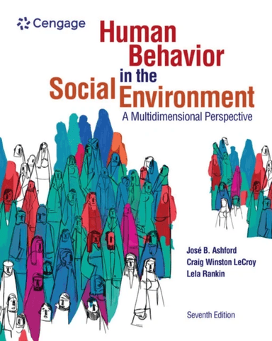 Human Behavior in the Social Environment: A Multidimensional Perspective av Jose (Arizona State University) Ashford, Craig (Arizona State University)