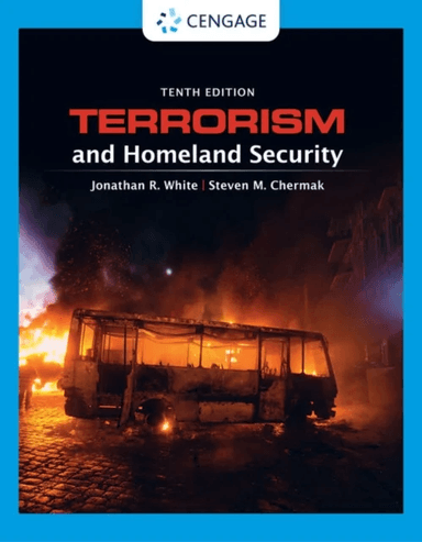 Terrorism and Homeland Security av Jonathan (Grand Valley State University) White, Steven Ph.D. (Michigan State University) Chermak