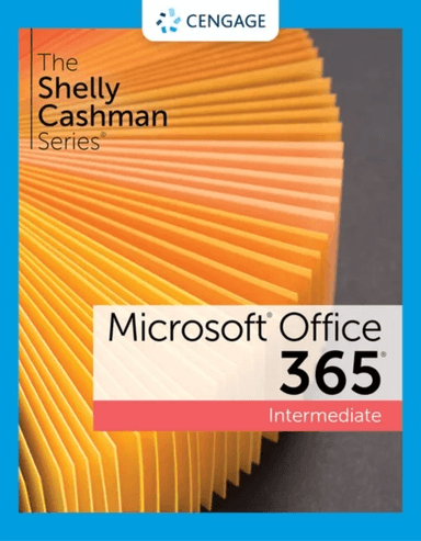 The Shelly Cashman Series? Microsoft? 365? &amp; Office? 2021 Intermediate av Misty (Purdue University Calumet) Vermaat, Ellen (University of Delaware