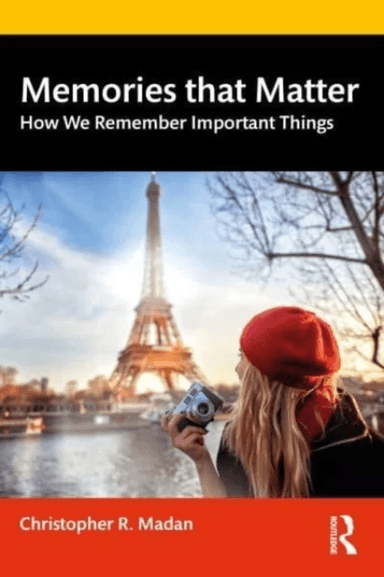 Memories That Matter av Christopher R. Madan