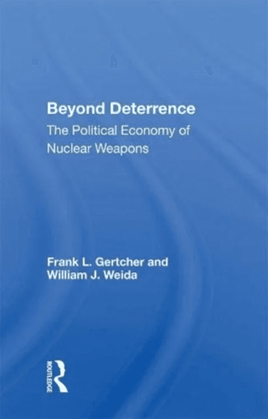 Beyond Deterrence av Frank L. Gertcher