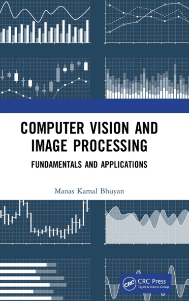 Computer Vision and Image Processing av Manas Kamal Bhuyan