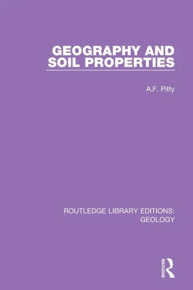 Geography and Soil Properties av A.F. Pitty