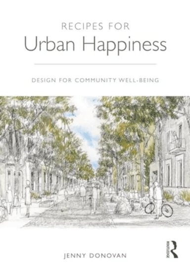 Recipes for Urban Happiness av Jenny Donovan